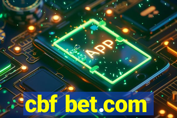 cbf bet.com